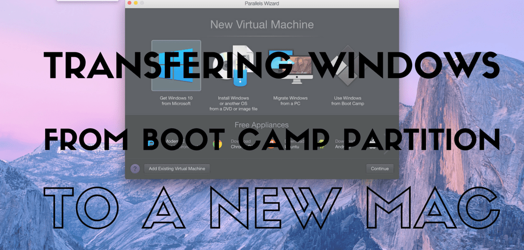 Transferring Windows From Boot Camp Partition To a New Mac