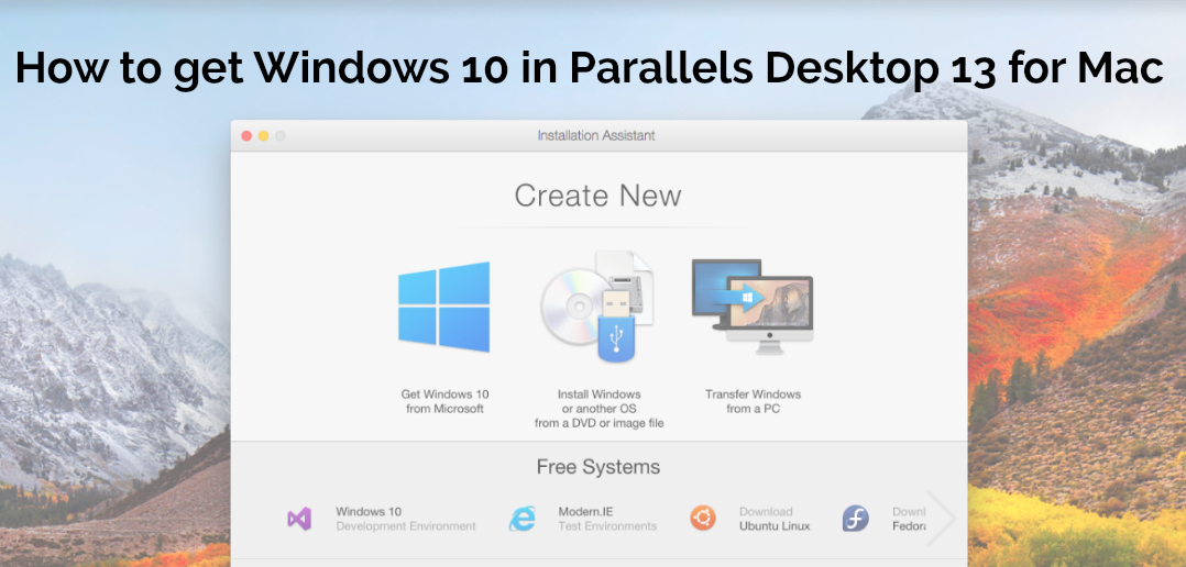 Get Windows 10 On Mac With Parallels Desktop Parallels Blog