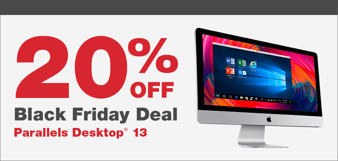 Black Friday Savings 20% off Parallels Desktop