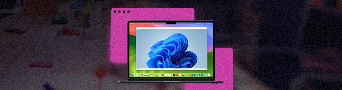 The Ultimate Solution: Windows 11 in a virtual machine + Parallels Desktop + Mac Computers with Apple silicon