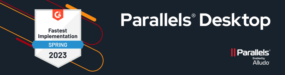 Parallels Desktop for Mac recognized in the Spring 2023 G2 Implementation Index for Remote Desktop