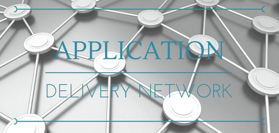 Application Delivery Network (ADN): Parallels Overview