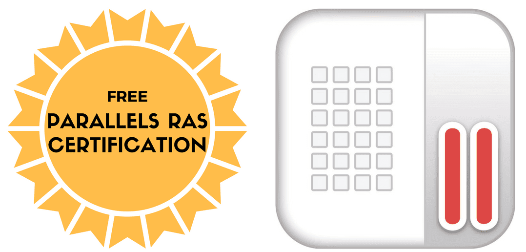 Outstanding opportunity to receive free Parallels RAS certification