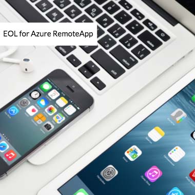 Azure RemoteApp is ending, but alternatives are better