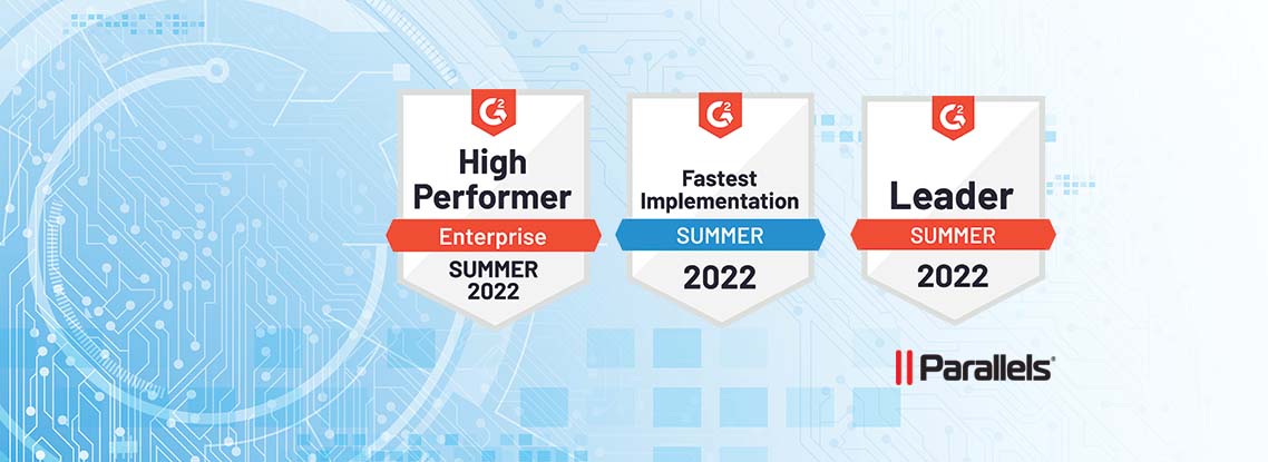 Parallels RAS and Parallels Desktop for Mac Ranked as Leaders in Summer 2022 G2 Grid Reports for Application Server and Remote Desktop 