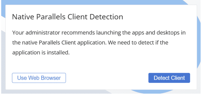 Native parallels client detection