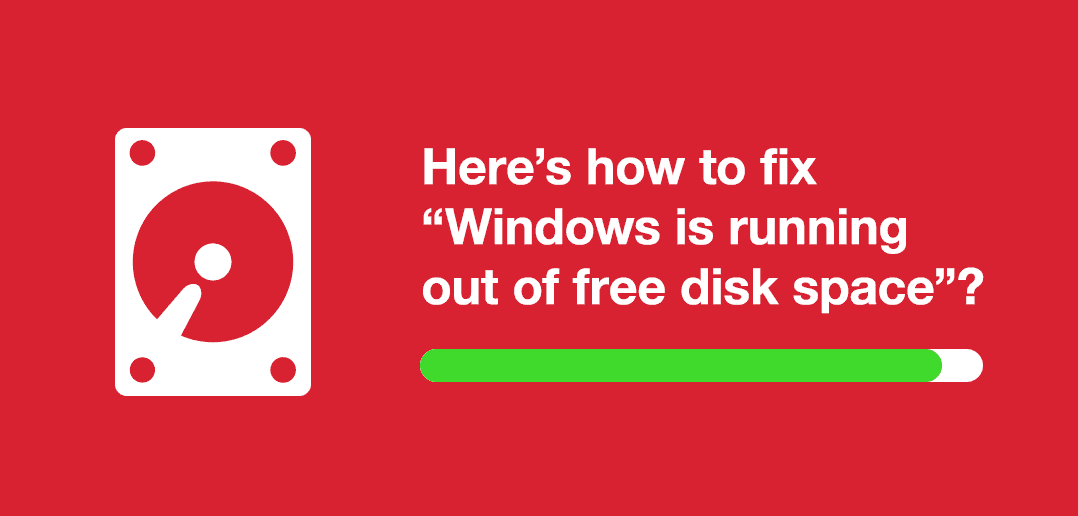 Windows用尽了磁盘空间，怎么办？
