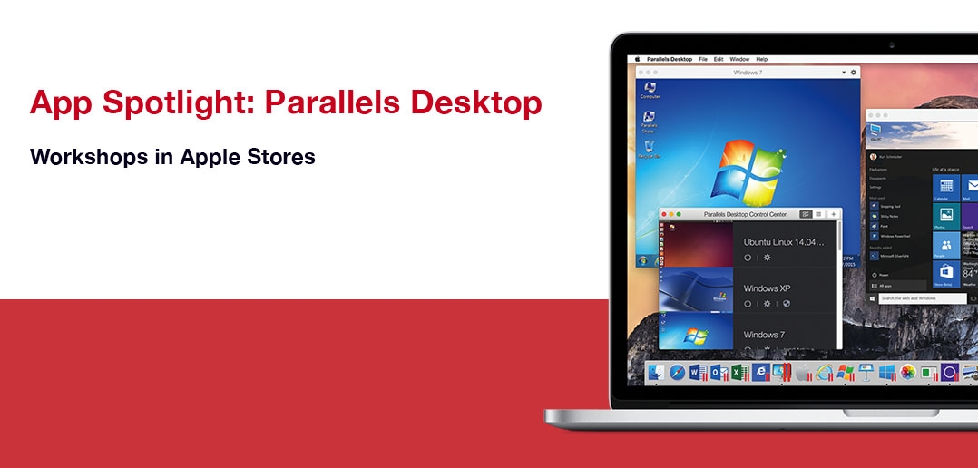 Apple Workshops: App Spotlight Parallels Desktop