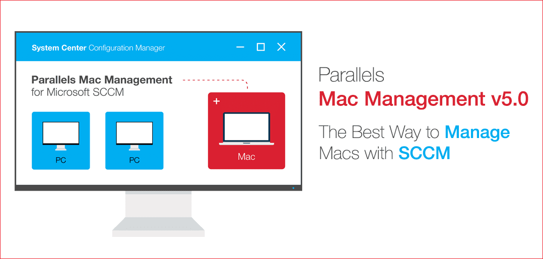 Parallels Mac Management 5.0 für Microsoft SCCM mit Apple DEP Unterstützung jetzt verfügbar!