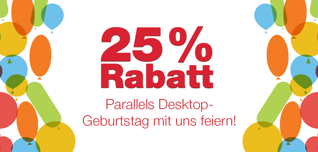 11 Jahre Parallels Desktop für Mac: 25% Rabatt