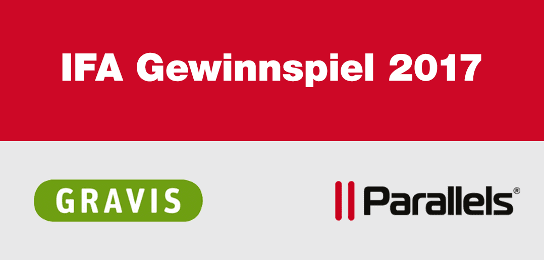 IFA-Gewinnspiel 2017: Parallels & Gravis