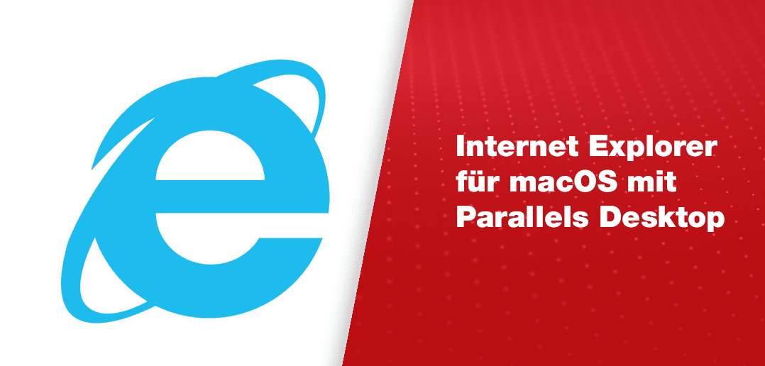 Internet Explorer für macOS mit Parallels Desktop