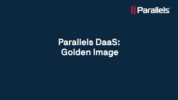 Parallels DaaS: Golden Image