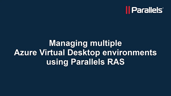 Managing multiple Azure Virtual Desktop environments