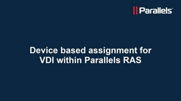 VDI device-based assignment